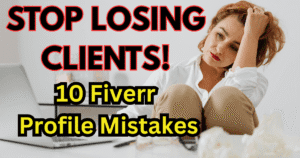 Frustrated freelancer looking at laptop with text Stop Losing Clients 10 Fiverr Profile Mistakes